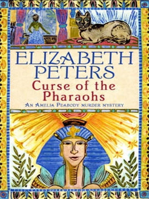 Title details for Curse of the Pharaohs by Elizabeth Peters - Available
